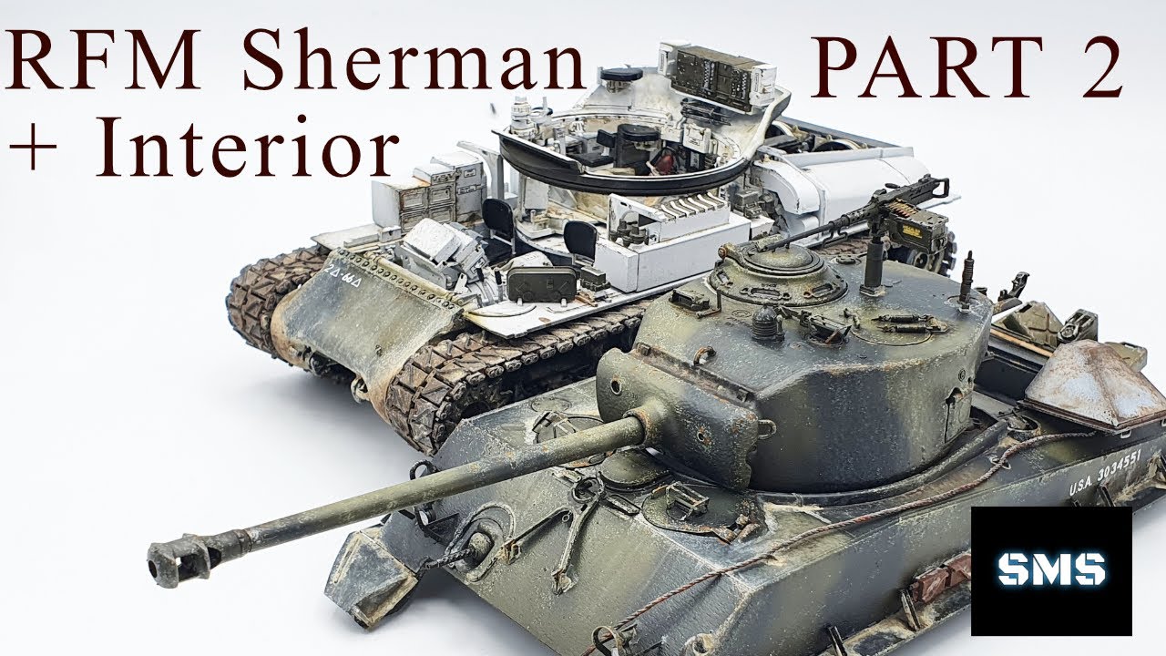 RFM 1/35 Sherman M4A3 76W с полным интерьером. Видео полной сборки, часть 2. Набор № 5042.