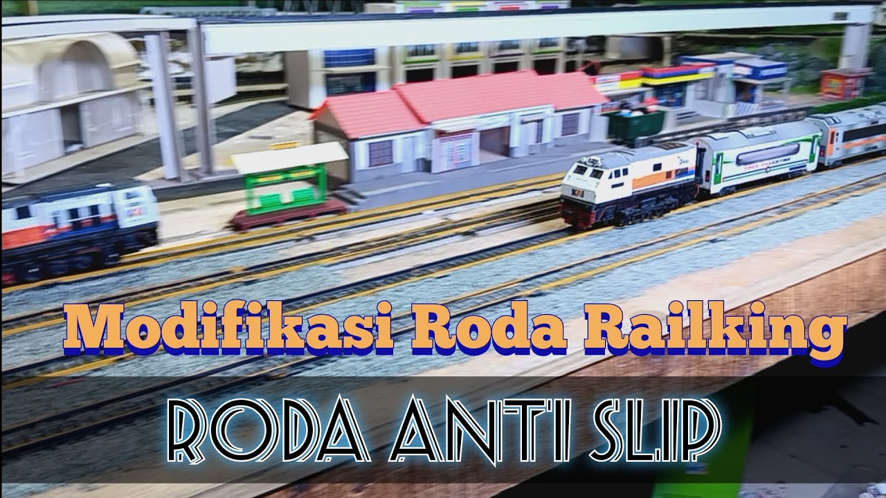 TUTORIAL MODIFIKASI  RODA RAILKING‼️➡️ RODA ANTI SLIP✅️