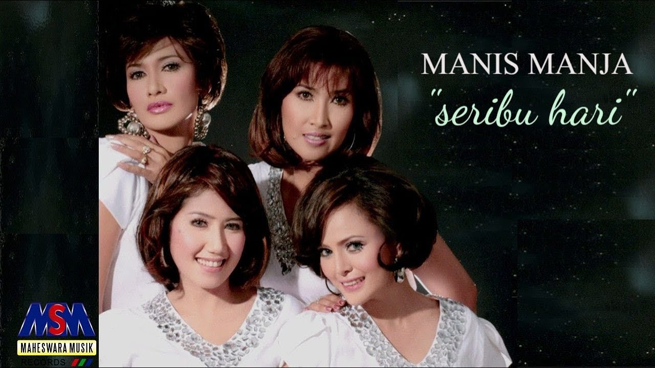 MANIS MANJA - SERIBU HARI [OFFICIAL MUSIC VIDEO] LYRICS