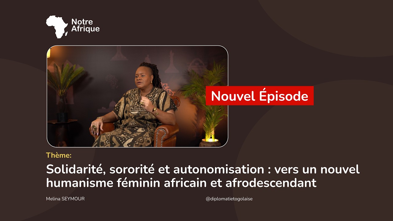 Entretien avec Mélina SEYMOUR – L’ère des femmes dans le panafricanisme - 9e Congrès - Lomé/TOGO