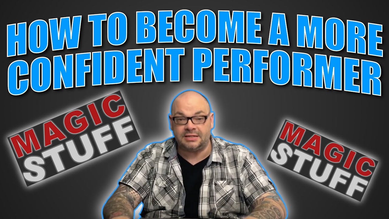 How To Become A More Confident Performer | Magic Stuff With Craig Petty
