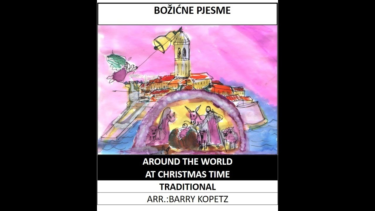 Around the World at Christmas Time - arr.  Barry Kopetz (A*)