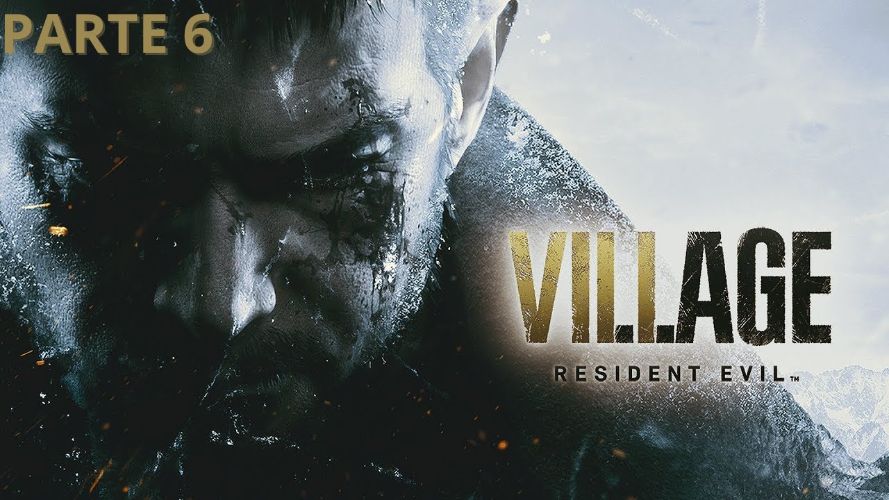 RESIDENT EVIL VILLAGE | Español Parte #6