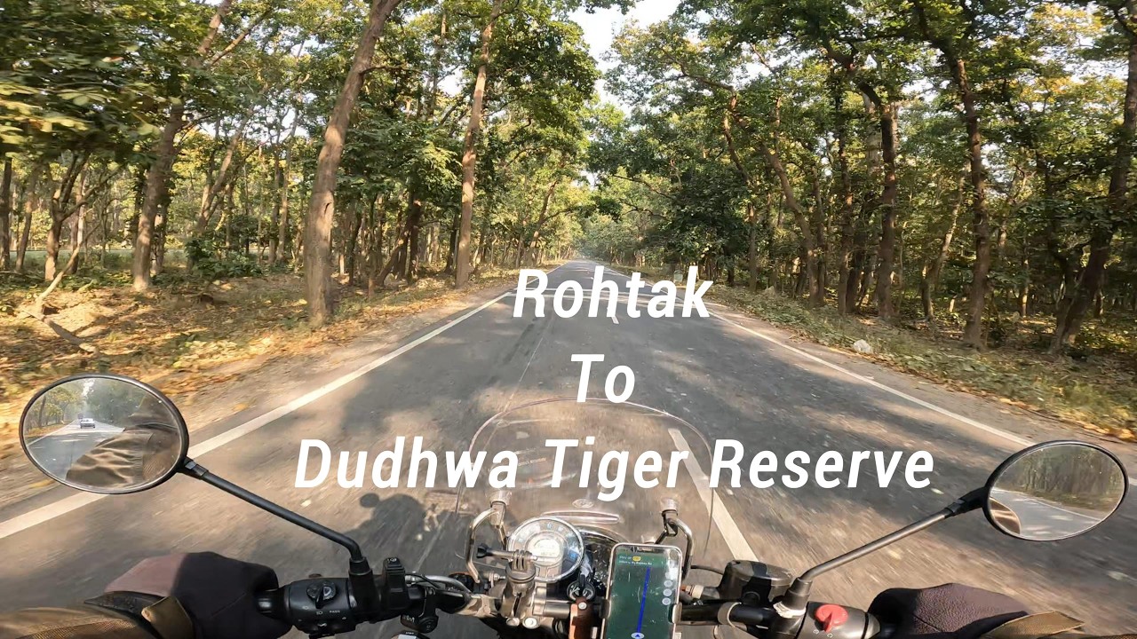 Ride from Rohtak to Dudhwa Tiger Reserve III NON STOP RIDE 600KM(10 HOURS)
