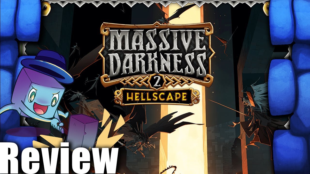 Massive Darkness 2: Hellscape Review - with Tom Vasel
