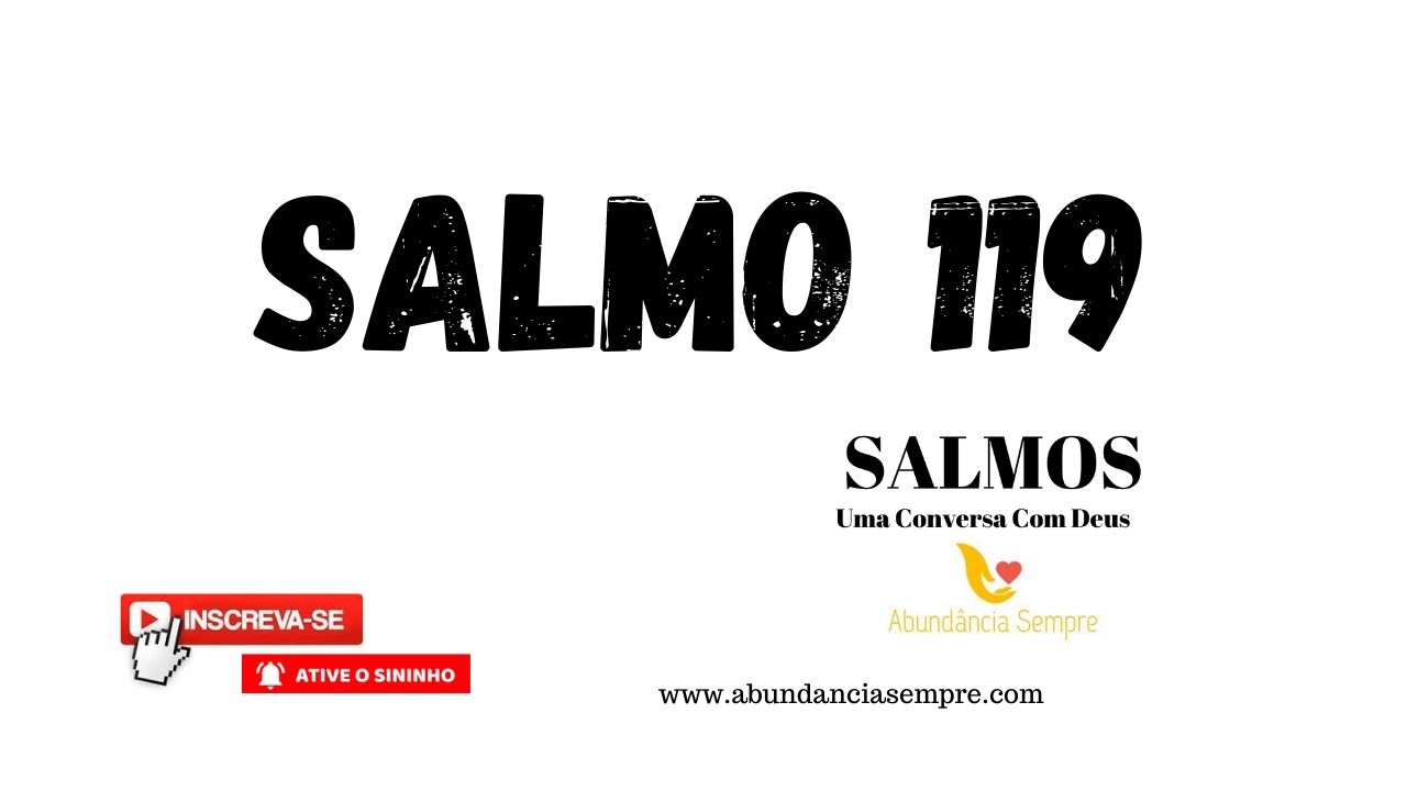 Salmo 119 – Salmo para a realização de todos os seus sonhos