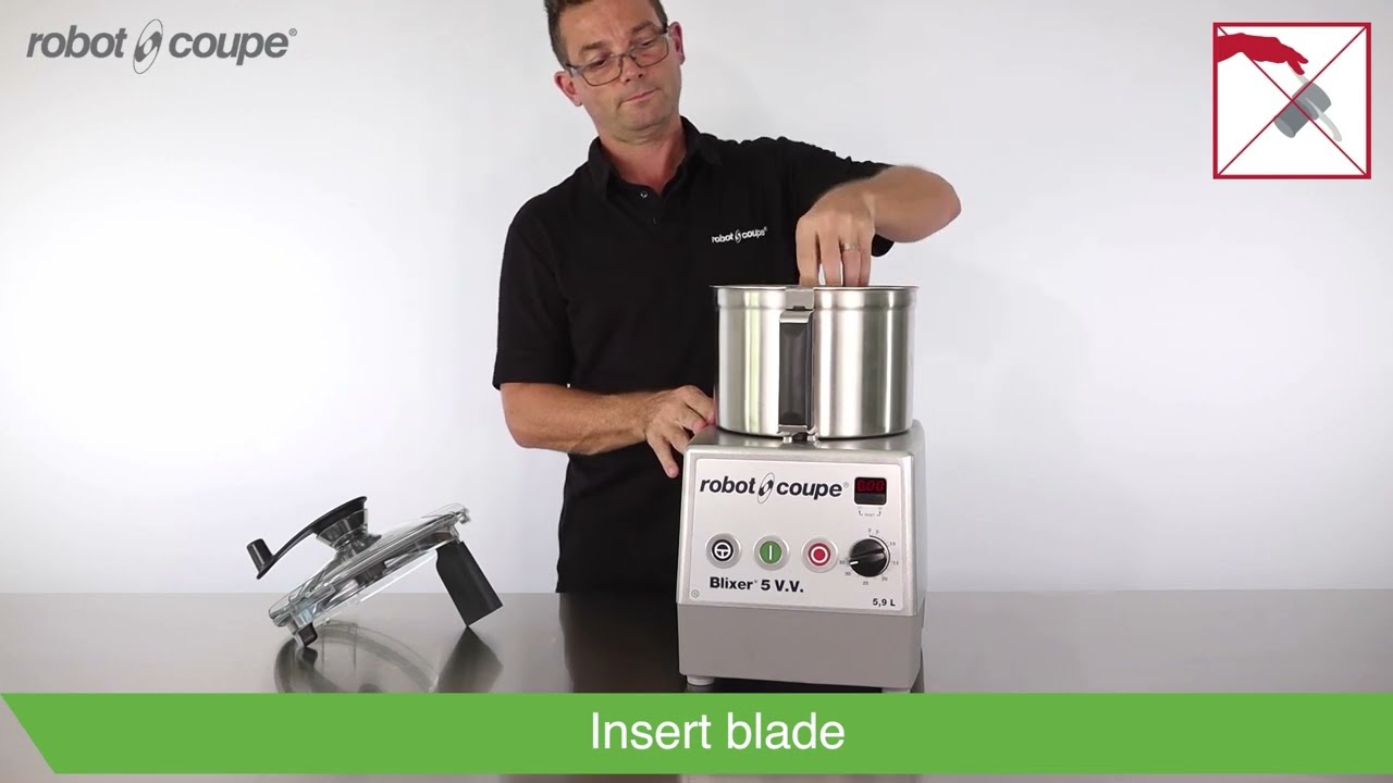 Robot-Coupe Blixer® 5, Blixer 5 2V, Blixer® 5 V.V. - Assembly and operation