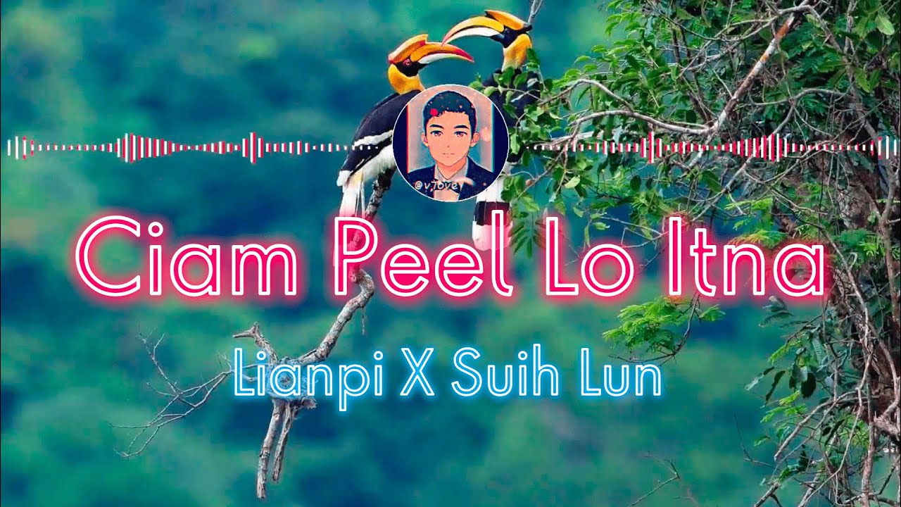 [v7ove] Lianpi X Suih Lun - Ciam Peel Lo Itna