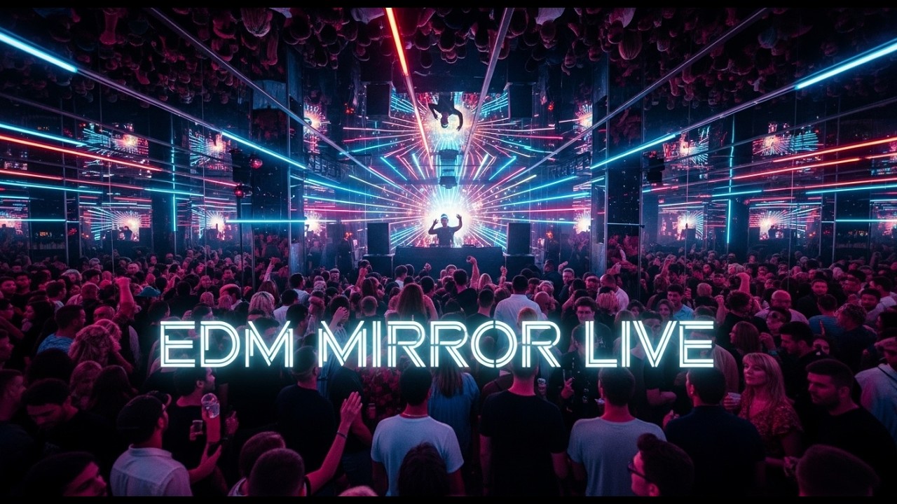 EDM Mirror Live 🪞 Infinite Reflection Rave