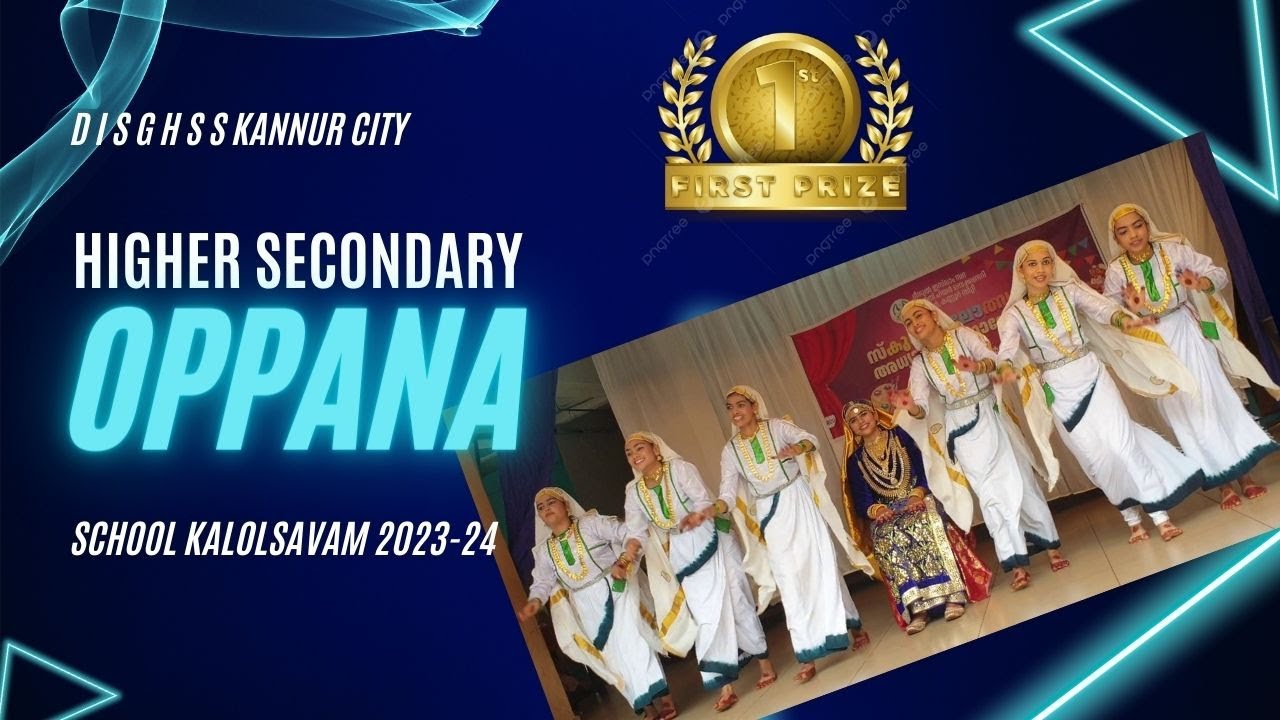 Oppana | Higher Secondary Section | First Prize | DISGHSS Kannur City | School Kalolsavam 2023-24