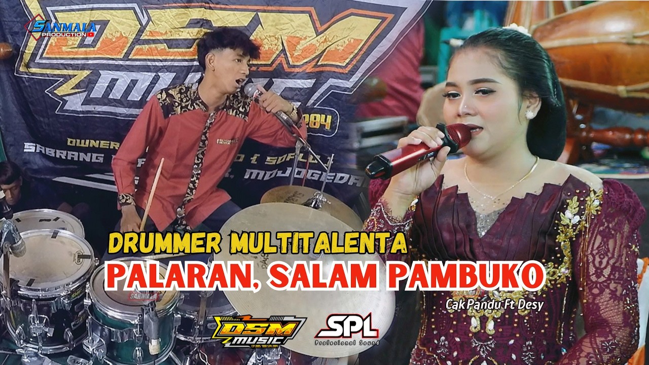 PALARAN NYEMEK - Desy Ft Cak Pandu (Drummer Multitalenta) DSM MUSIC GONG SABRANG