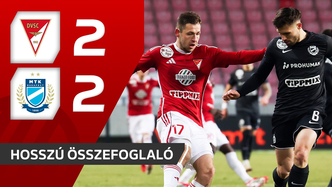 Fizz Liga: DVSC–MTK 2–2 | hosszú összefoglaló