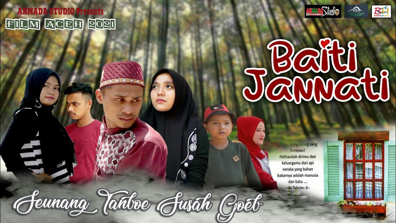 film aceh terbaru.BAITI JANNATI.seunang tanyoe susah gob.(@AHMADA STUDIO )