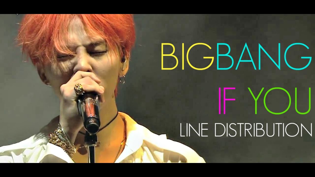 BIGBANG - If You | Line Distribution