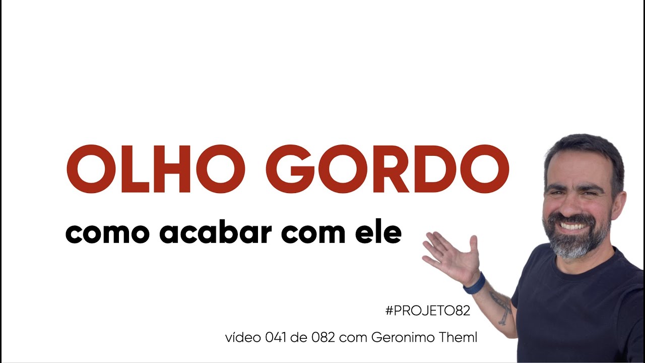 OLHO GORDO... como acabar com ele e realizar seus projetos e sonhos em tempo recorde.