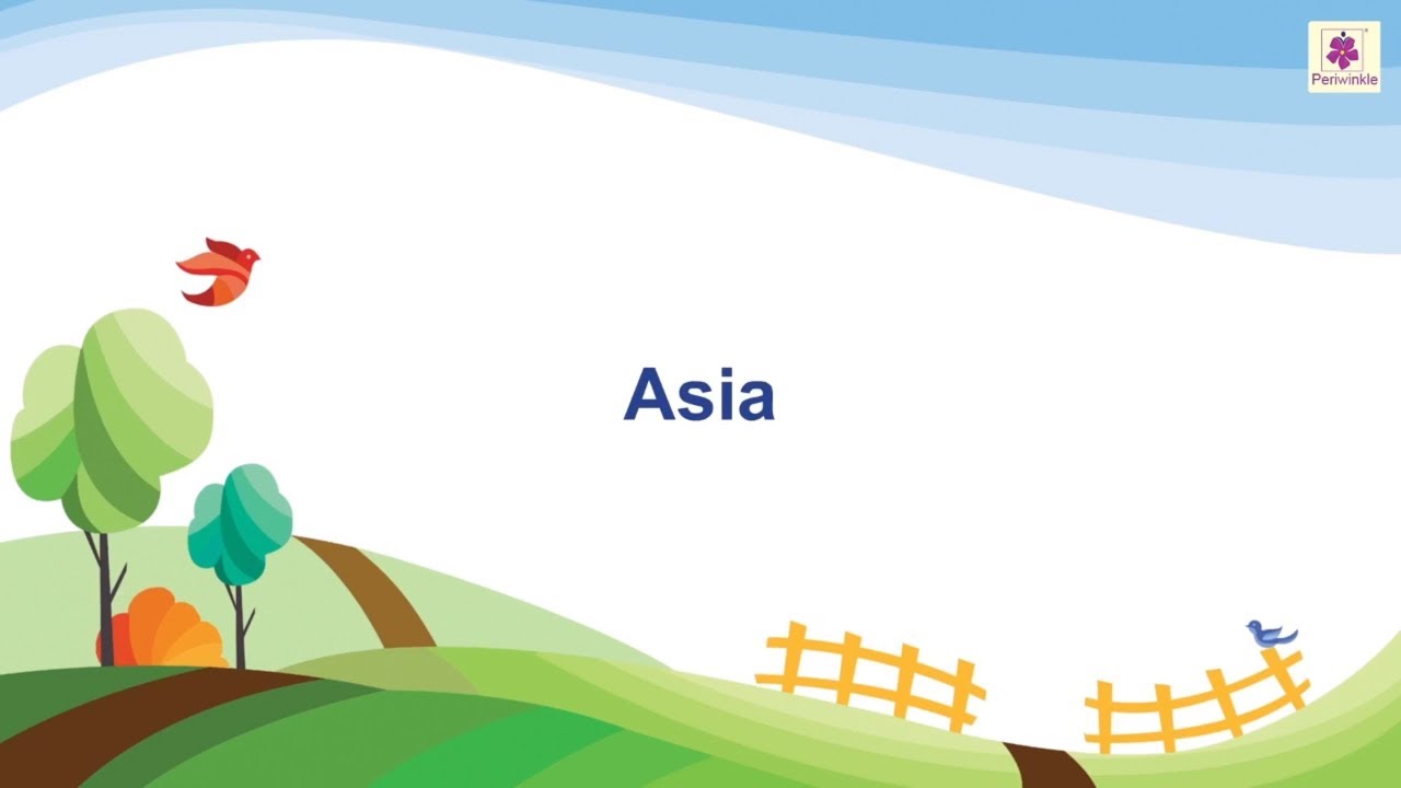 Asia | Social Studies For Kids | Periwinkle