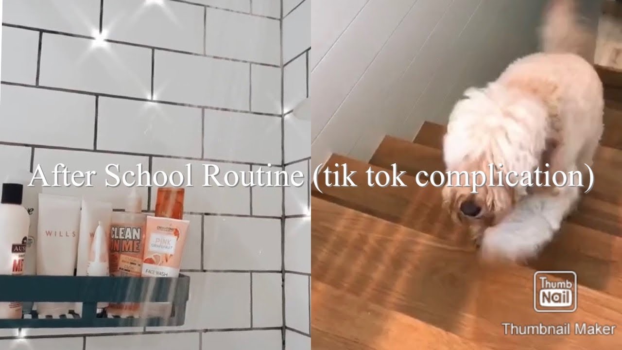 After school routine (tik tik complication)