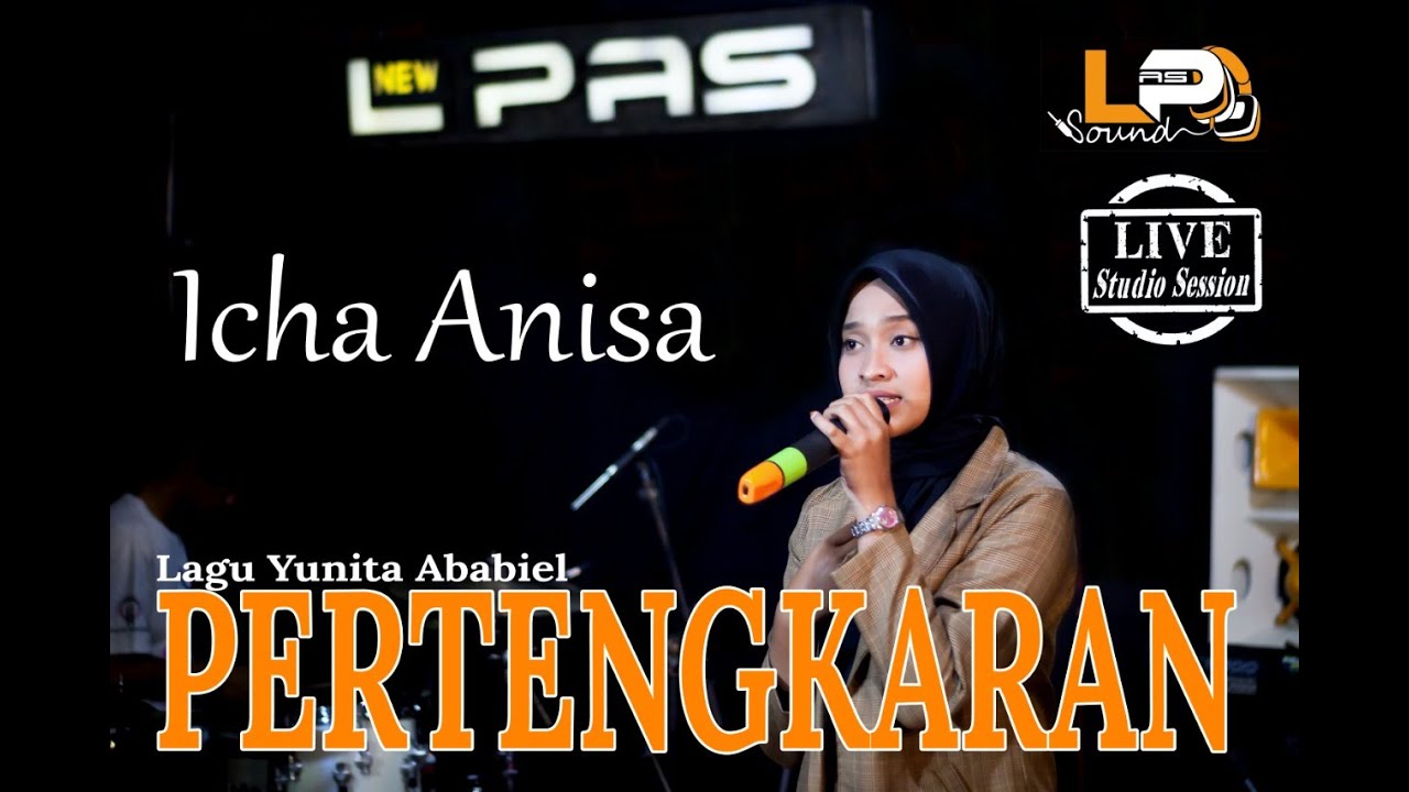 PERTENGKARAN | NEW L PAS | ICHA ANISA (Live Studio Session)