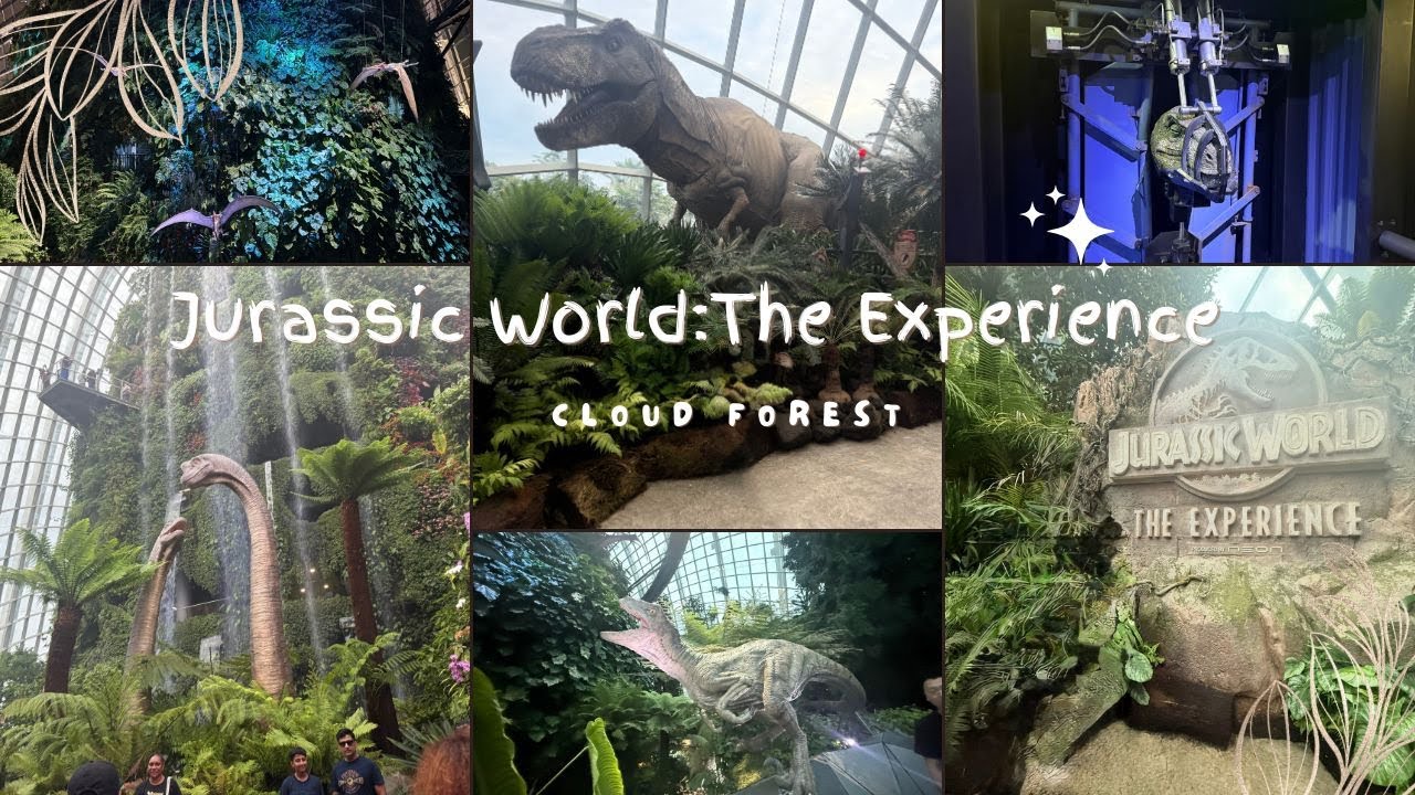 A Walk With Dinosaurs at Cloud Forest Singapore | Jurassic World: The Experience 2025