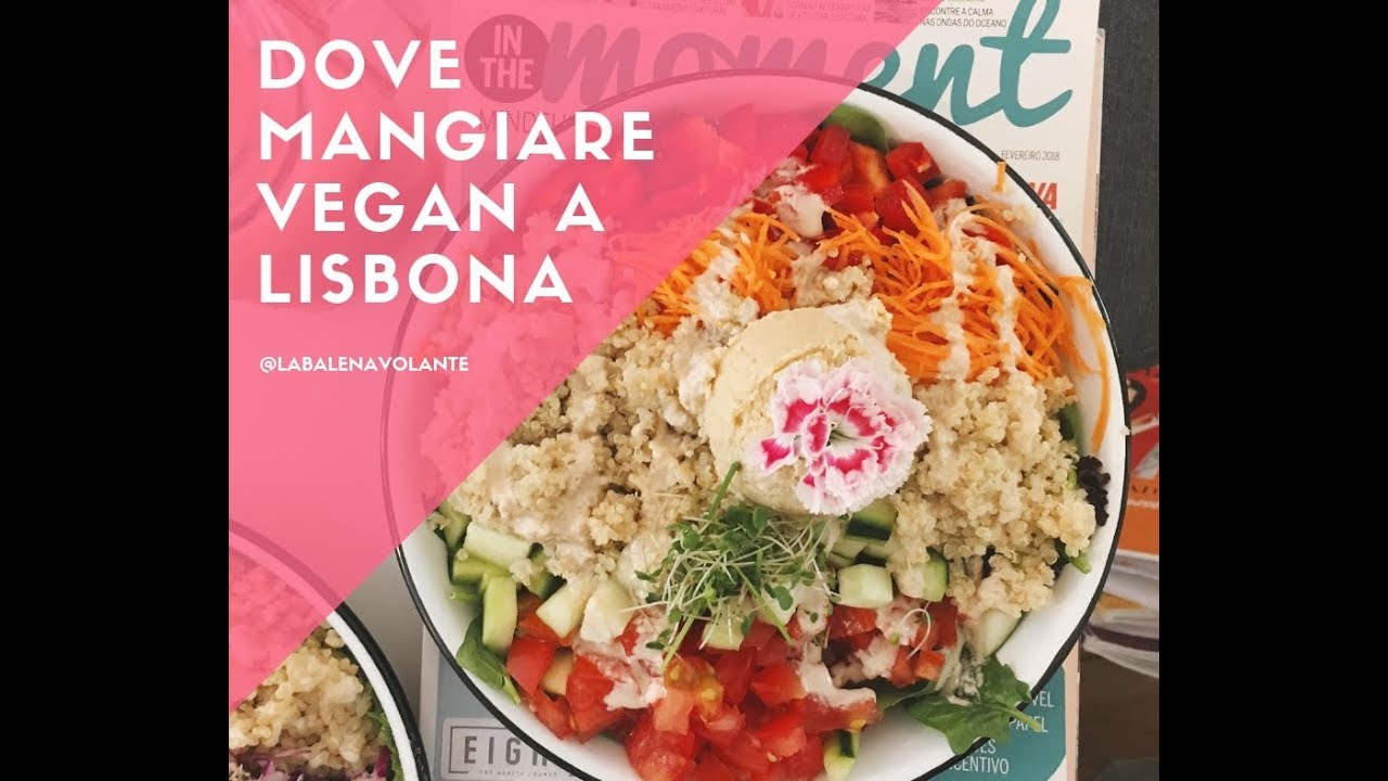 [ENG SUBTITLE] DOVE MANGIARE VEGAN A LISBONA