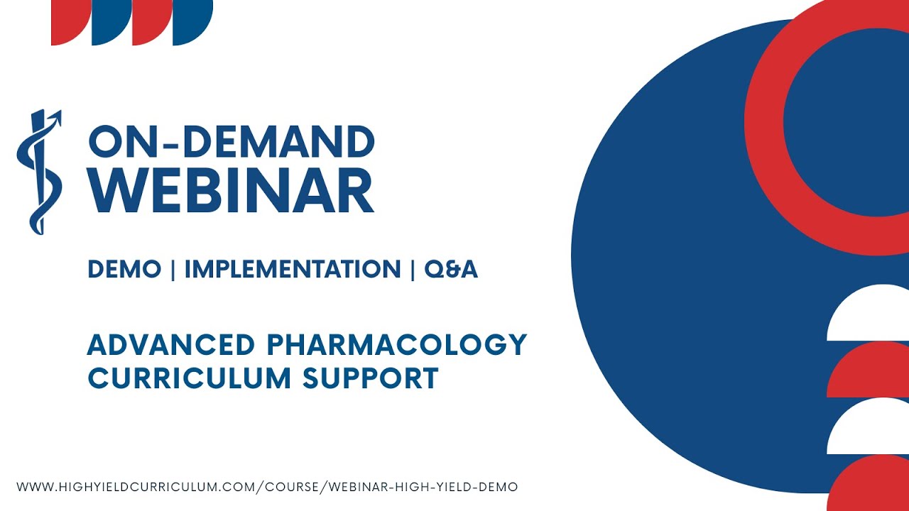 Advanced Pharmacology Curriculum Support Demo of New Platform for Fall 2025
