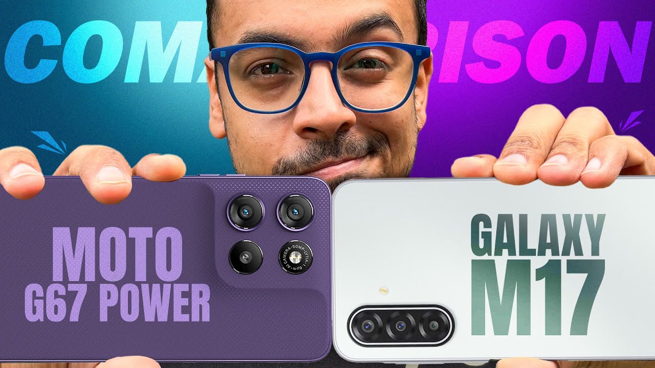 Moto G67 Power vs Samsung Galaxy M17: The Budget Phone War Just Got Serious 😳