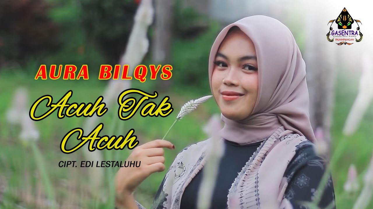 ACUH TAK ACUH (Rita Sugiarto) - AURA BILQYS (Cover Dangdut)