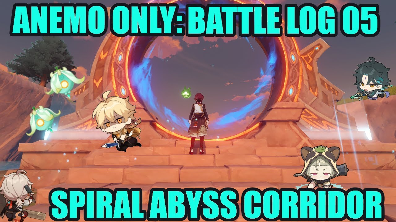 [Anemo Only] Battle Log 05: Spiral Abyss Corridor