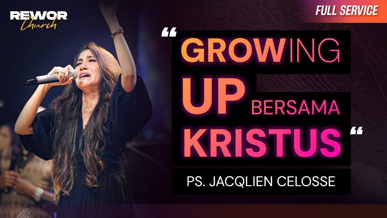 GROWING UP BERSAMA KRISTUS?!!!? | Ps. Jacqlien Celosse | FULL MIRACLE SUNDAY