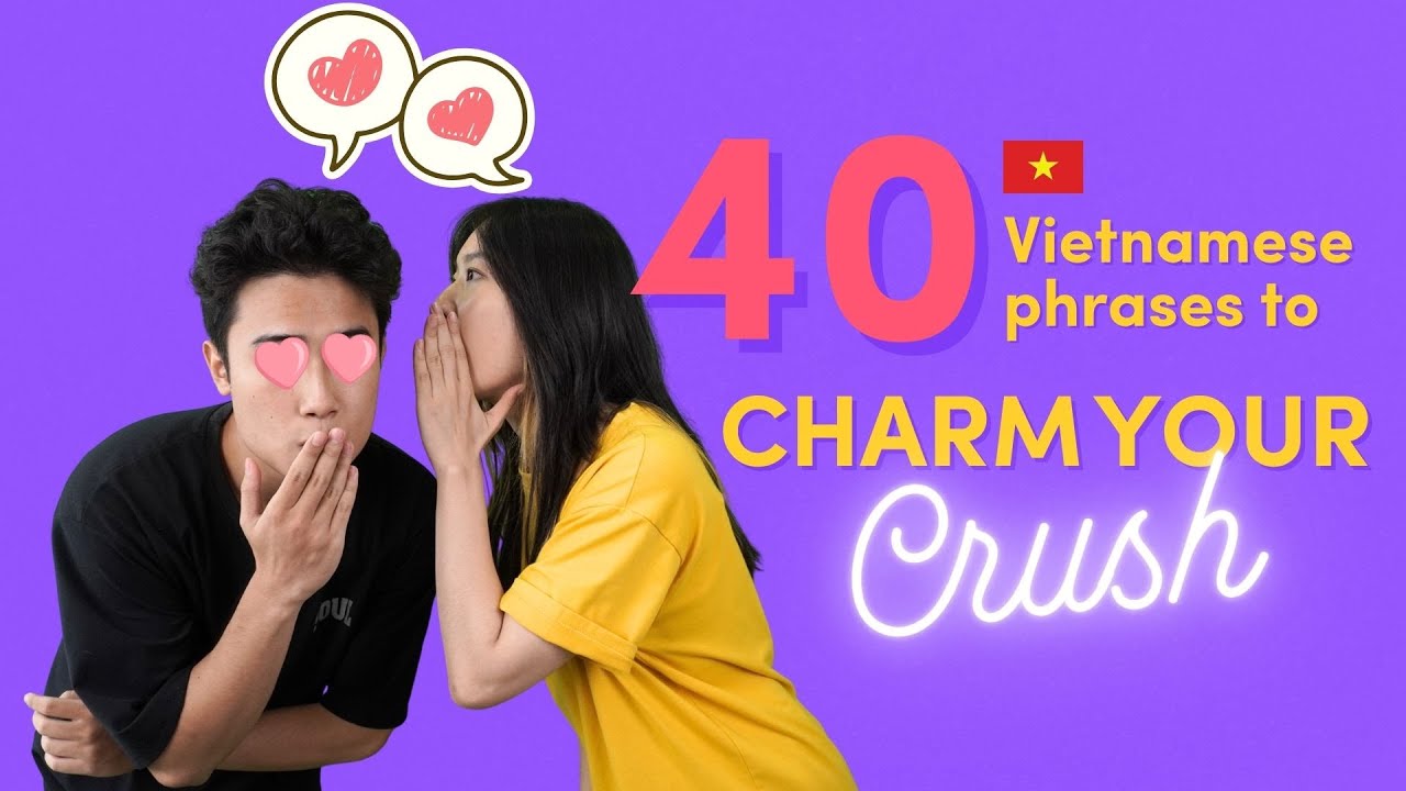 Basic Vietnamese Phrases - Love & Romance | WATCH WHILE DOING THE DISHES
