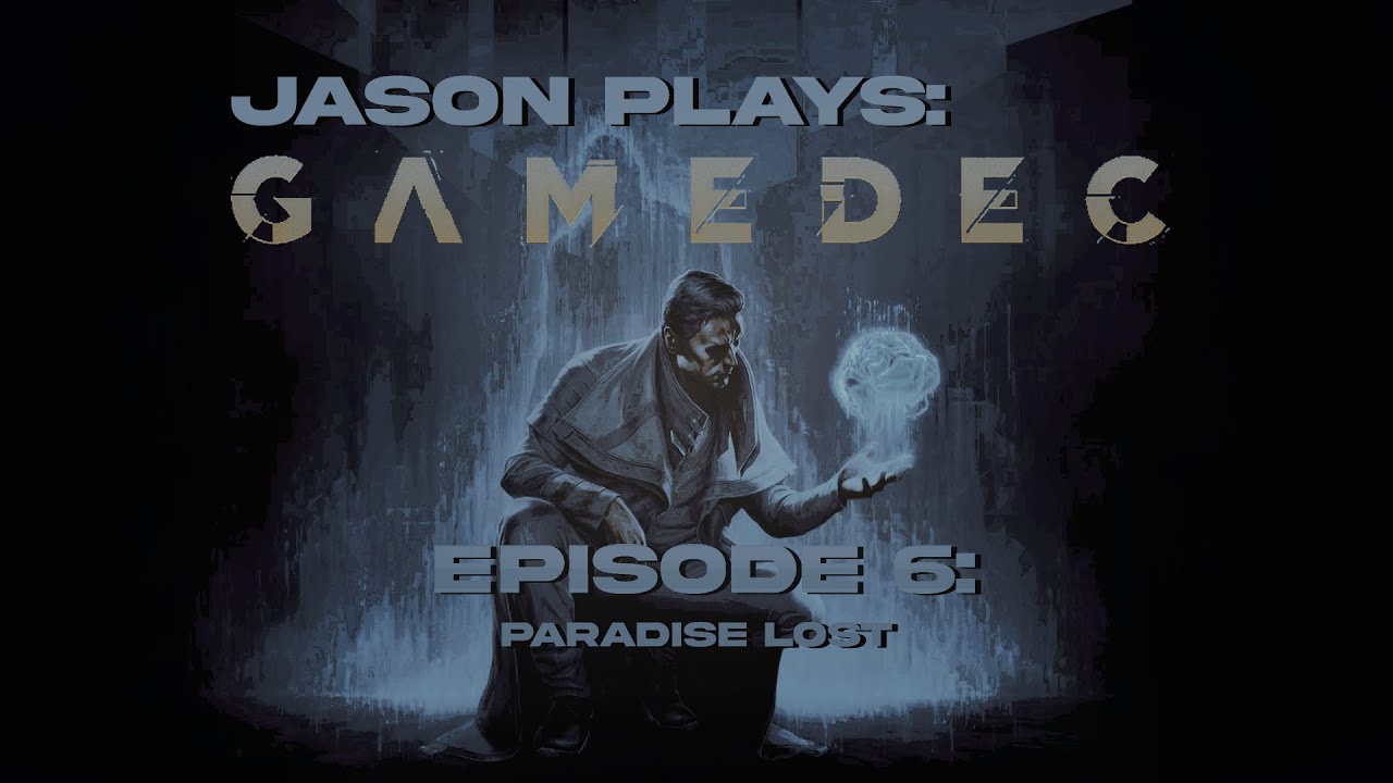 GameDec (No Commentary || Pt.6) &mdash; Paradise Lost