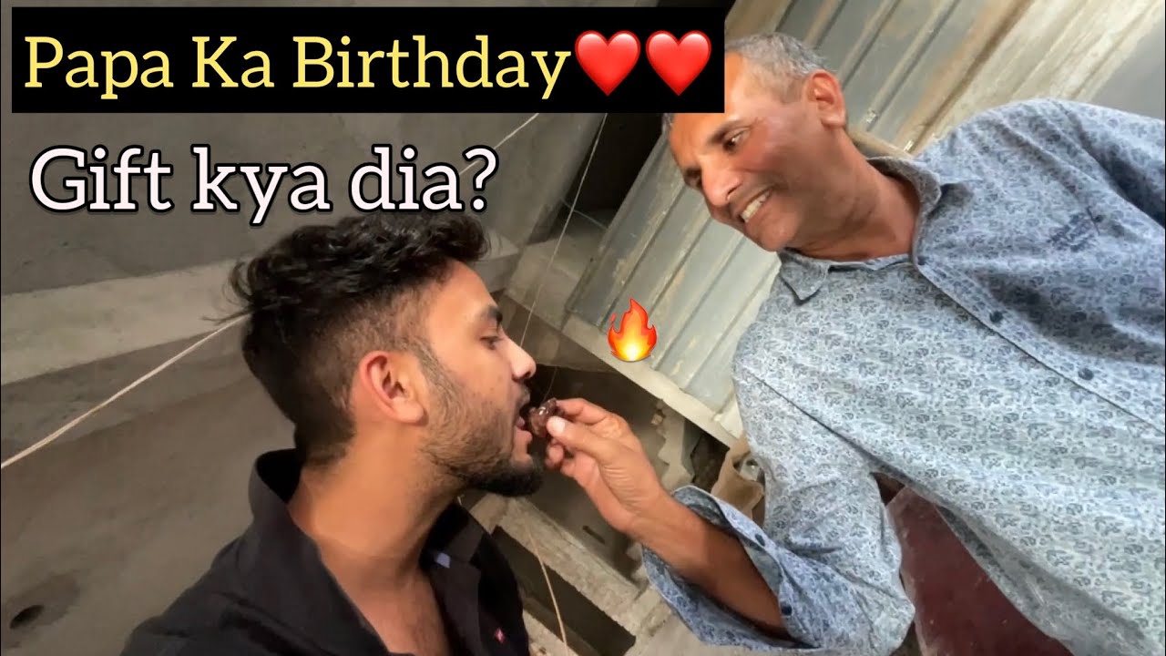 Papa Ji Ka Birthday ❤️