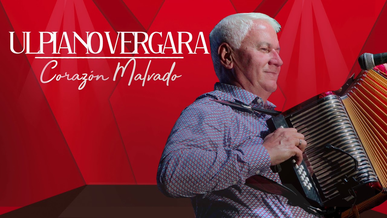 ULPIANO VERGARA - CORAZÓN MALVADO [EN VIVO]