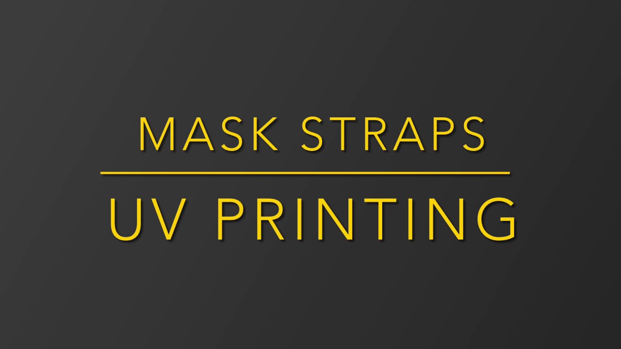 Mask Straps UV Printing