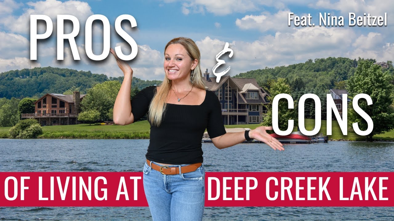 The Pros & Cons of Living at Deep Creek Lake, MD