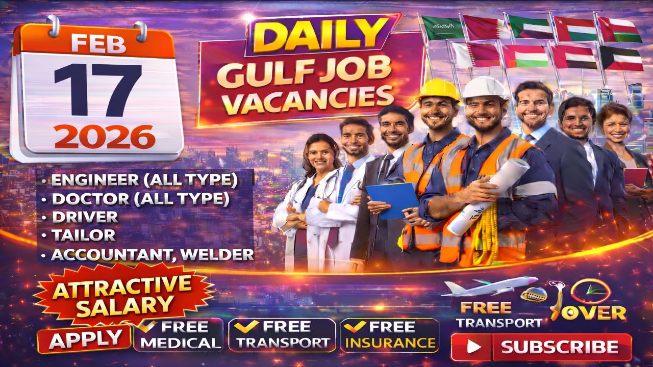 17-2-2026 Latest Gulf Job Vacancies Apply Now To Be Selected #job #jobsearch #jobseekers #saudijobs