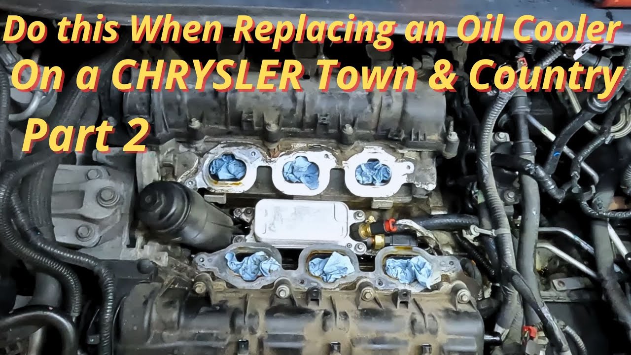 Chrysler Town & Country Oil Cooler and Oil Filter Housing Replacement Part 2 THE FIX!! 0 Oil Leak