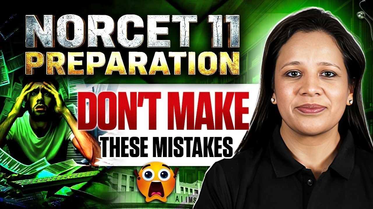 NORCET 11 Preparation Strategy | Don&rsquo;t Make These Common Mistakes | PW Nursing Wallah