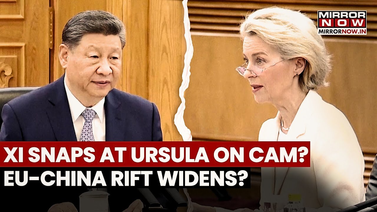 Xi Jinping Goes All Out Against Ursula As EU's 'Anti-Russia' Narrative Backfires At Beijing Summit?