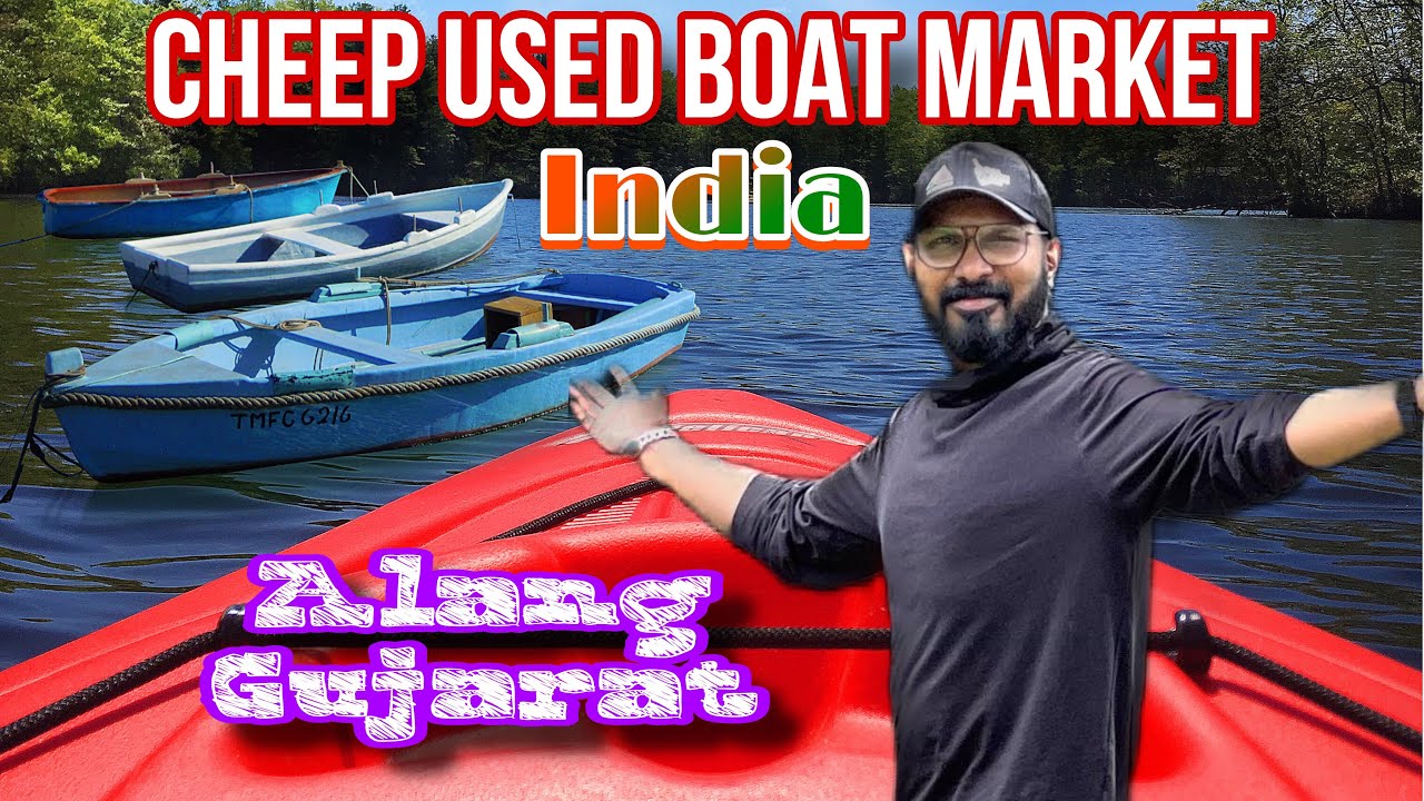 ഇന്ത്യയിലെ ഏറ്റവും വലിയ🚣‍♂️USED BOAT MARKET (9567481876)