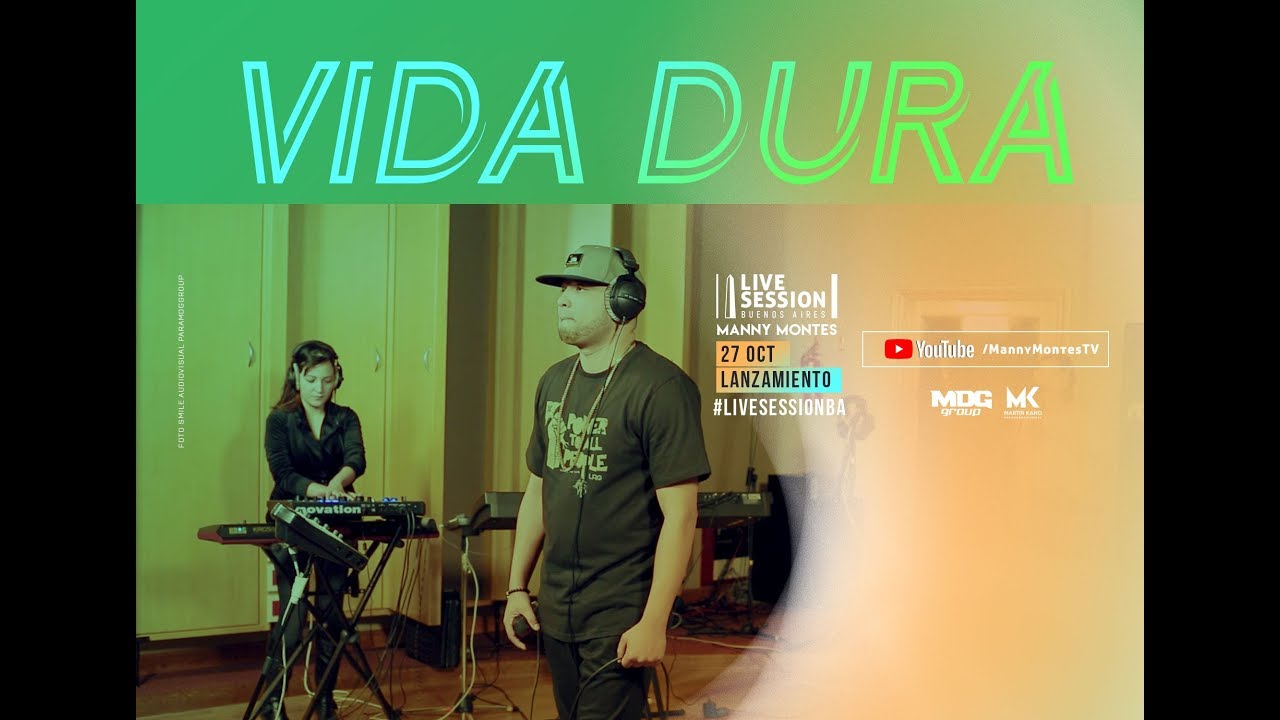 Manny Montes - Vida Dura - Live Sessions BA