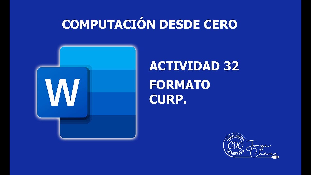 ACTIVIDAD 32 FORMATO CURP