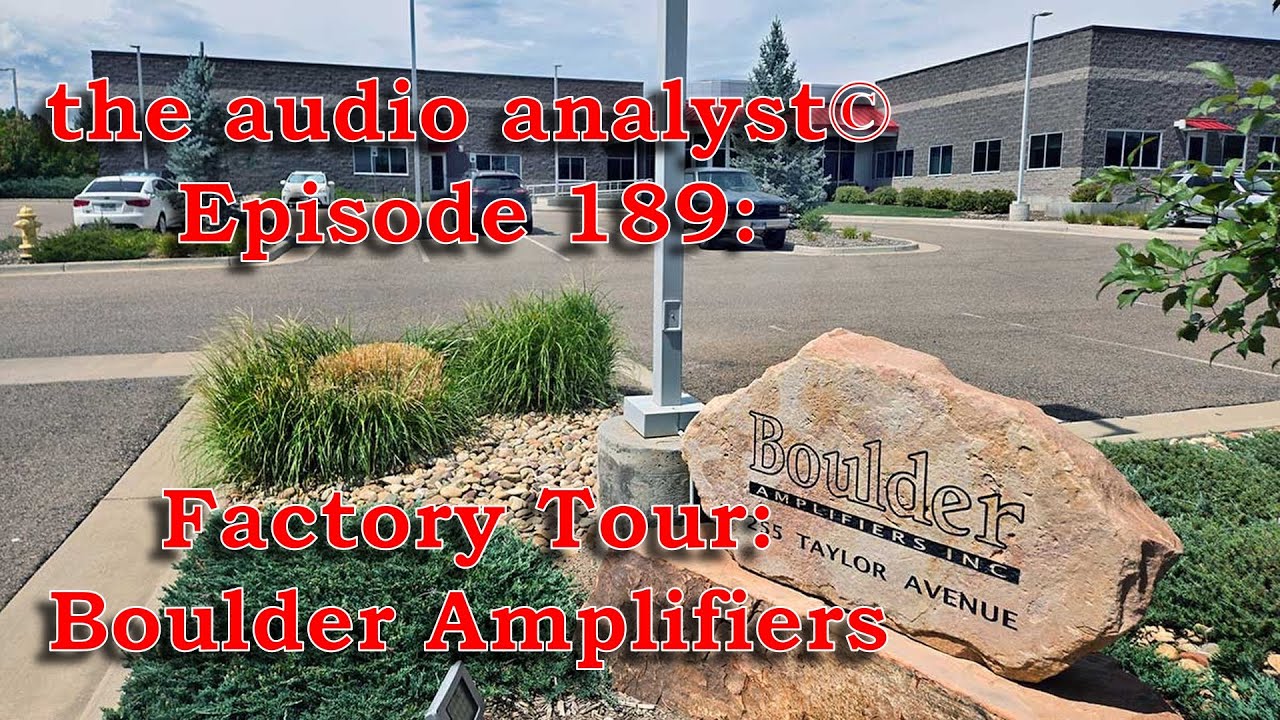 E189: Factory Tour: Boulder Amplifiers