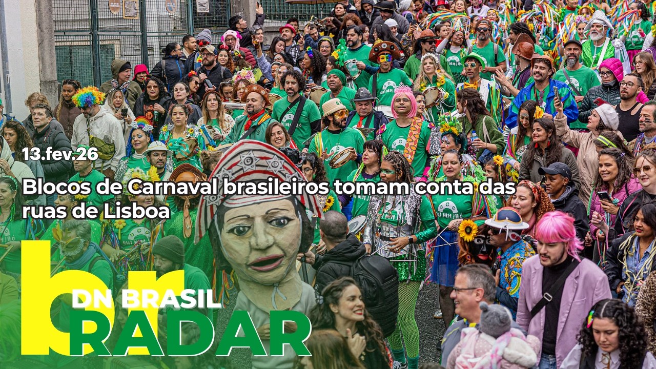 Blocos de Carnaval brasileiros tomam conta de Lisboa: confira a agenda | Radar DN Brasil 13/02