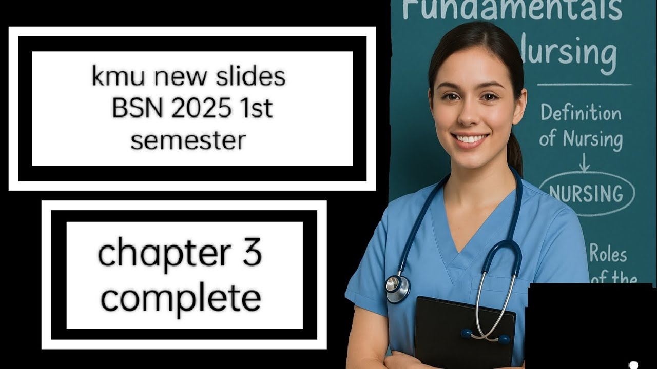 Fon-1 kmu new slides 2025 | BSN 1st semester| chapter 3 complete #education #science