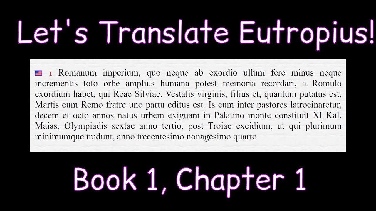Let's Translate Eutropius' Breviarium 1.1