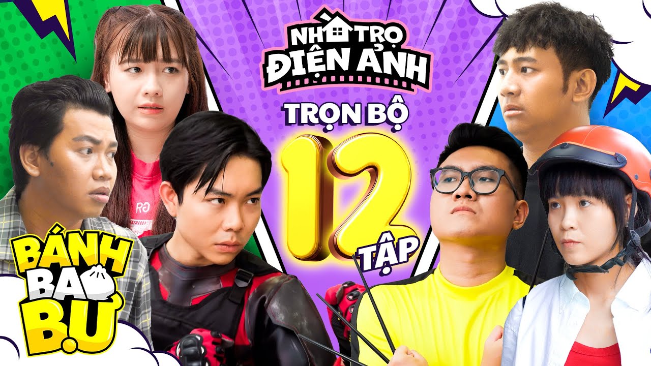 Bánh Bao Bự | Nhà Trọ Điện Ảnh: Full 12 Tập | Phim Ngắn Việt Nam