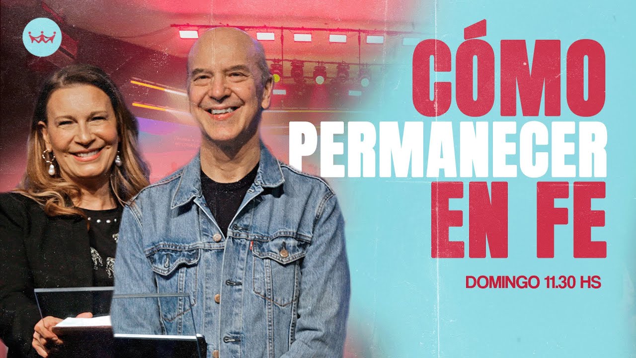 Claudio Freidzon | Cómo permanecer en fe | #rdrmicasa