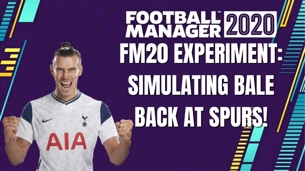 FM20 Experiment | Simulating Bale Back At Tottenham! | Football Manager 2020