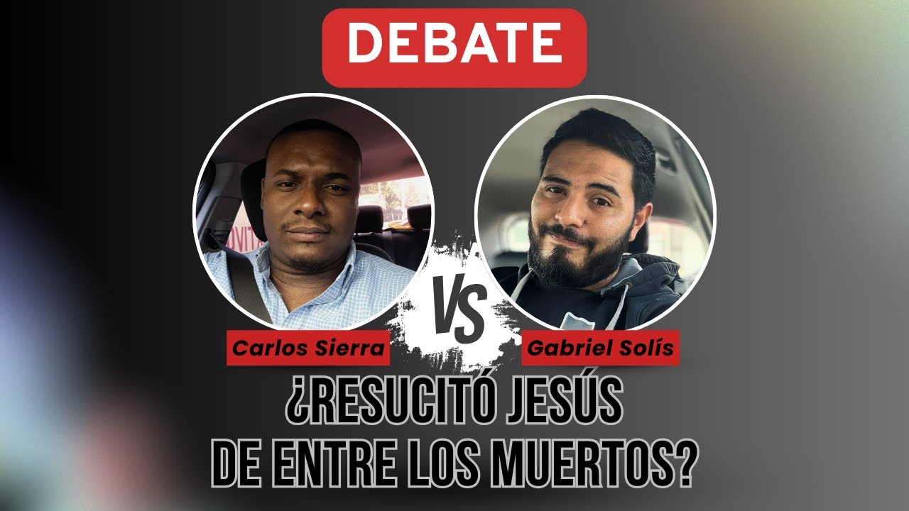 DEBATE 🥊: ¿Resucitó JESÚS de Entre los Muertos ✝️?